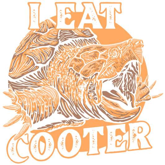 I Eat Cooter T-Shirt
